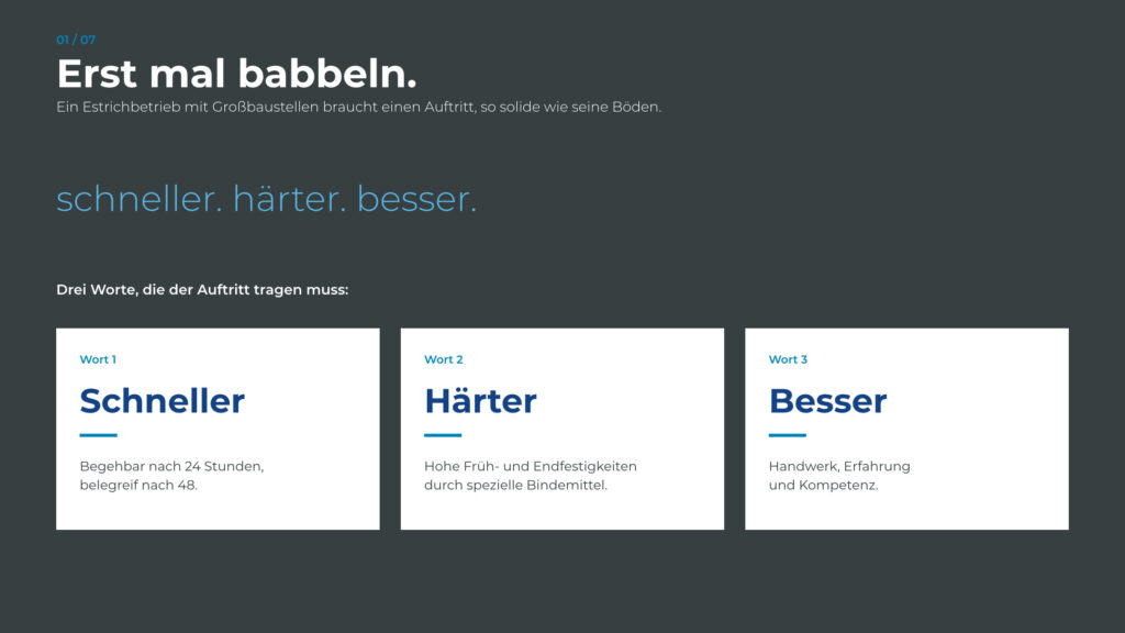 Schritt 1, Erst mal babbeln: schneller, härter, besser – drei Worte, die der Auftritt tragen muss