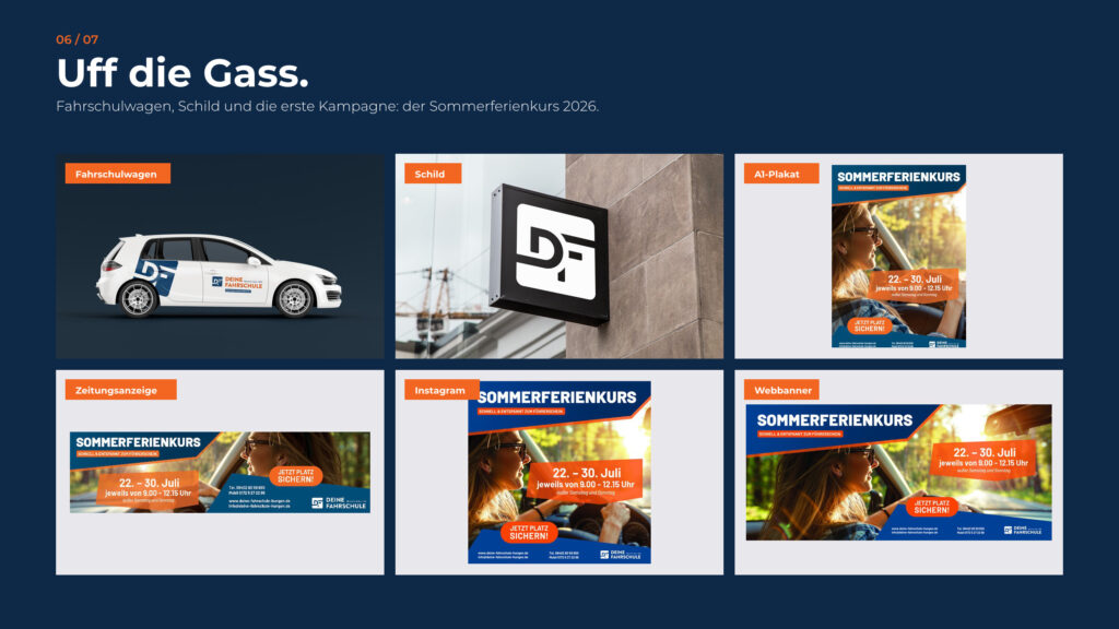 Schritt 6, Uff die Gass: Fahrschulwagen, Schild und die Kampagne zum Sommerferienkurs